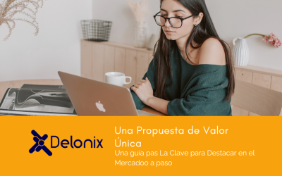 ¿Por Qué es Esencial una Propuesta de Valor?