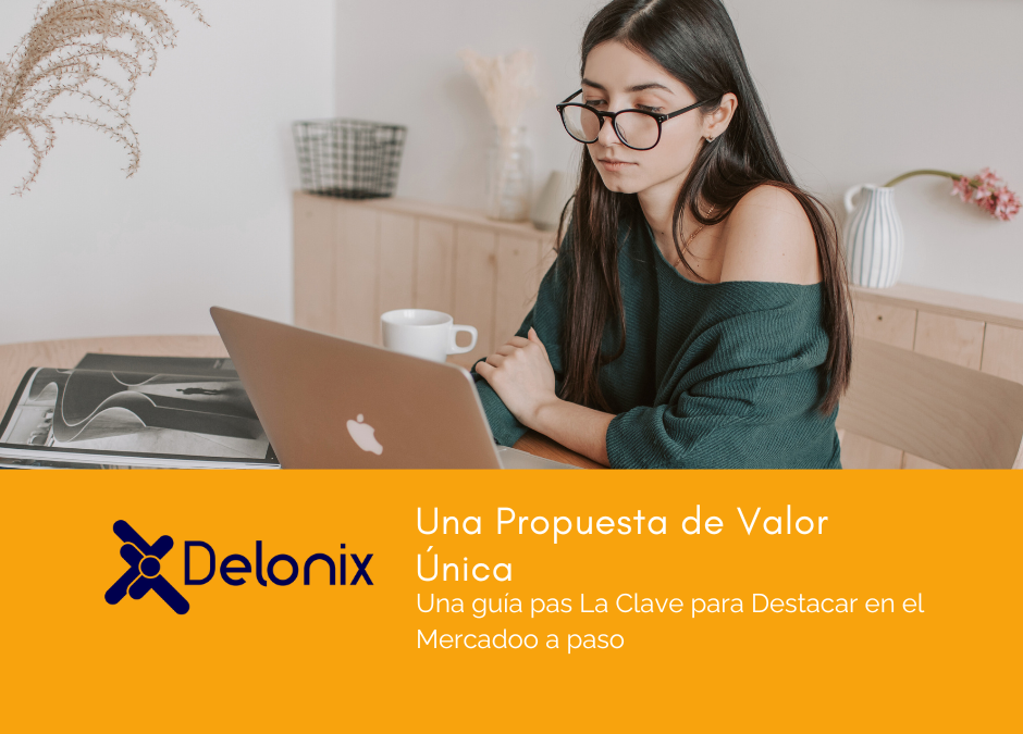 ¿Por Qué es Esencial una Propuesta de Valor?